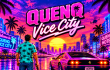Quenq Vice City img